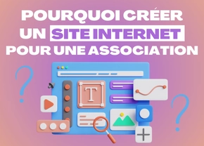 pourquoi créer un site internet pour une association