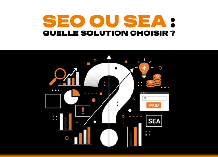 SEO ou SEA : quelle solution choisir ?