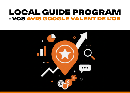 Local Guide Program : vos avis Google valent de l'or