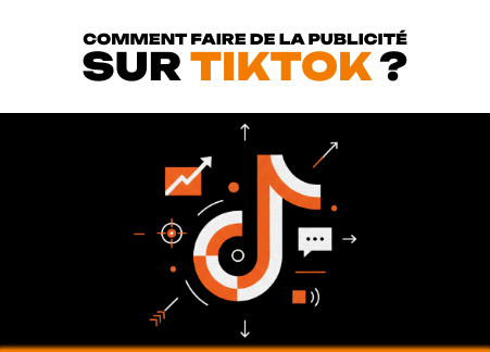 Comment faire de la publicité sur Tiktok ?