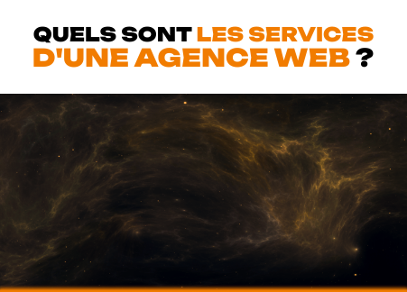 Quels sont les services d'une agence web ?