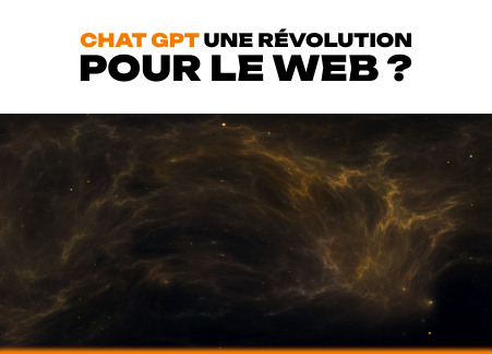 Chat GPT une révolution pour le web ?