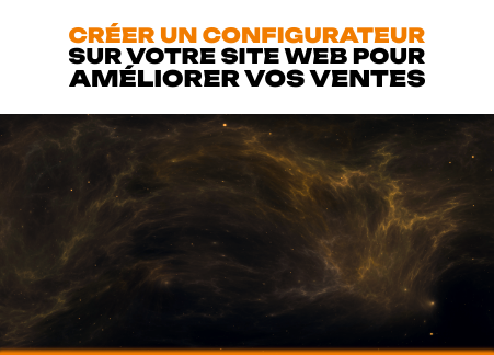 Créer un Configurateur sur votre site web pour améliorer vos ventes